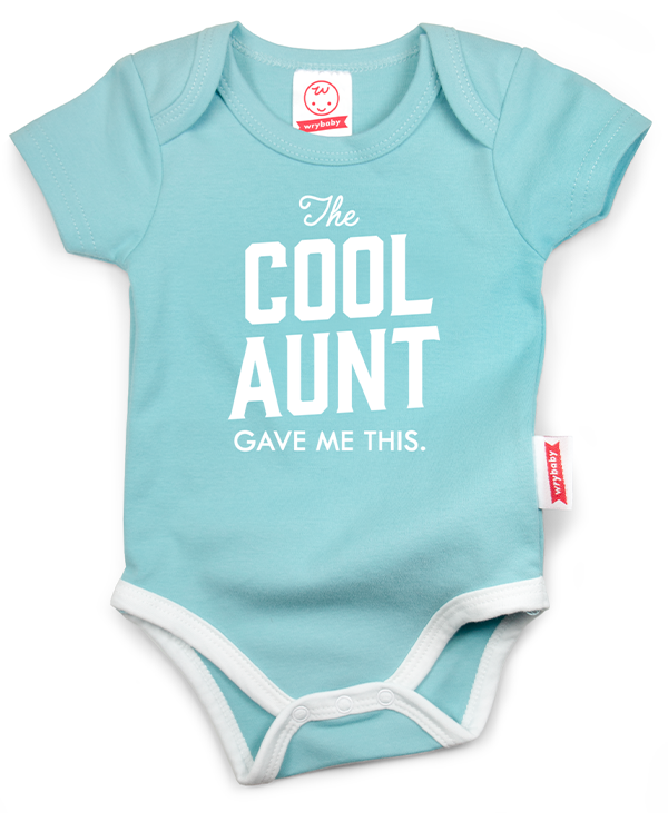 A teal cotton funny onesie made by wrybaby with 'The Cool Aunt Gave Me This' printed on the front in a nice design